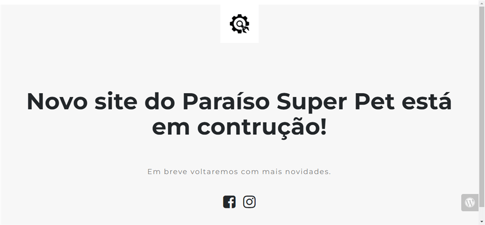 A loja Paraiso Super Pet Está em Contrução! é confável? ✔️ Tudo sobre a Loja Paraiso Super Pet Está em Contrução!!